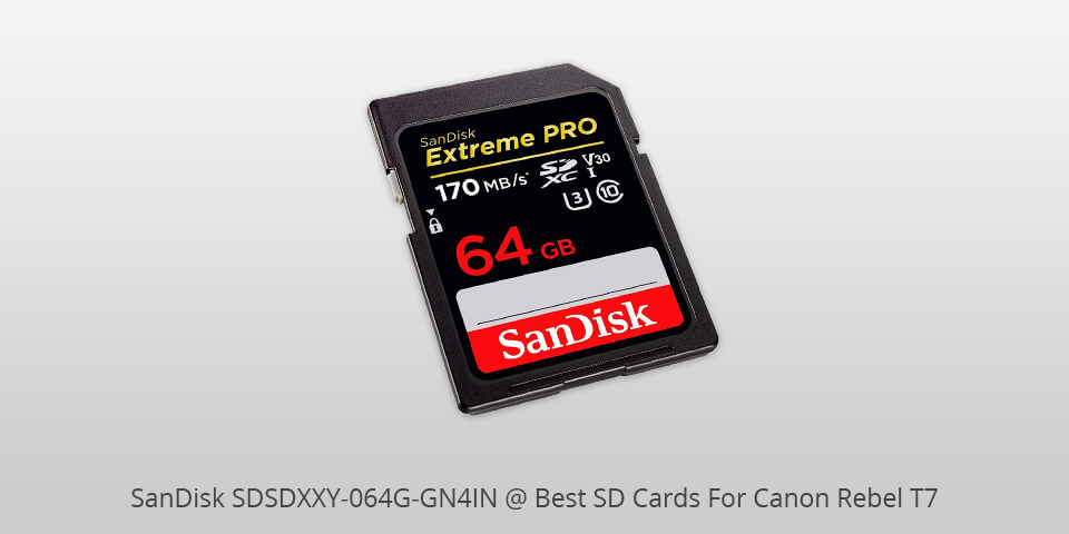 sandisk sdsdxxy-064g-gn4in sd card for canon rebel t7