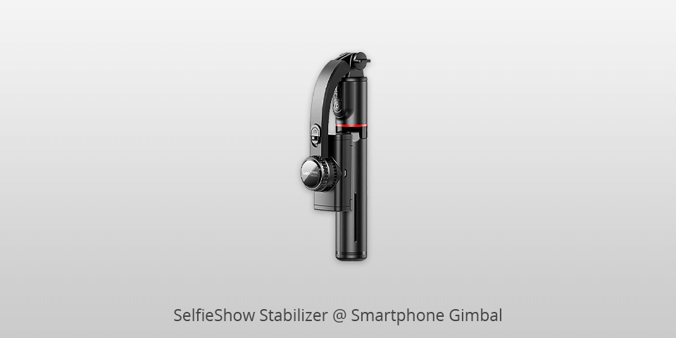 selfieshow稳定器智能手机云台
