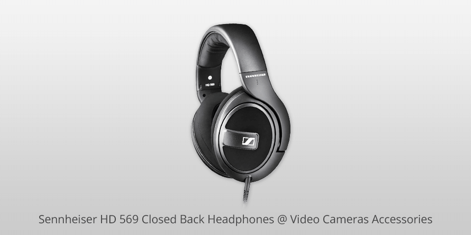 sennheiser hd 569 closed back headphones video cameras accessory