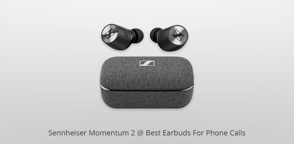 sennheiser momentum 2 earbuds for phone calls