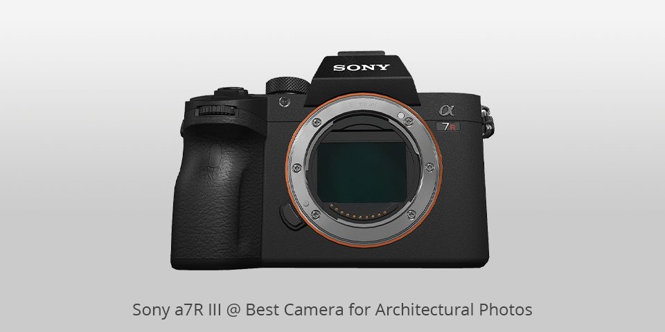 sony a7r iii camera for architectural photography