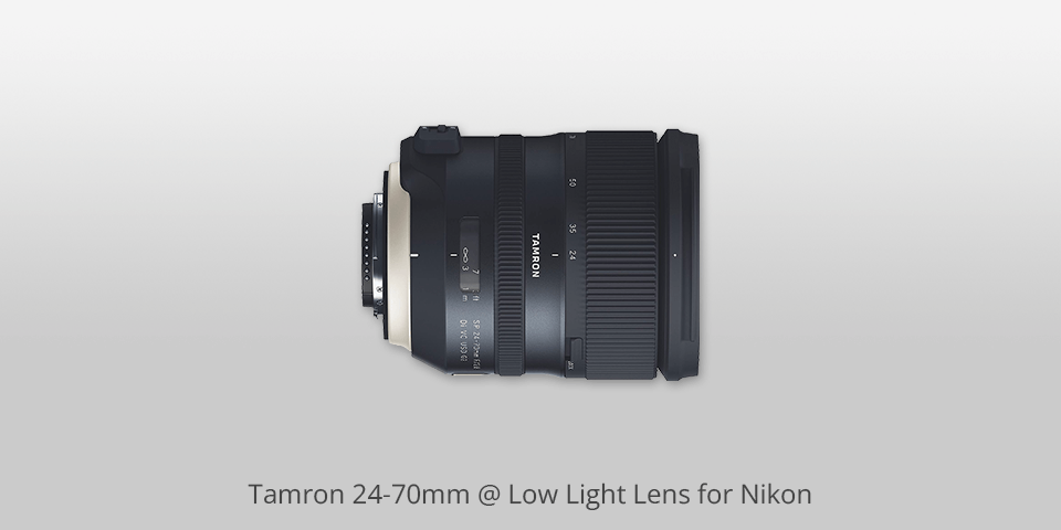 tamron 24-70mm low light lens for nikon