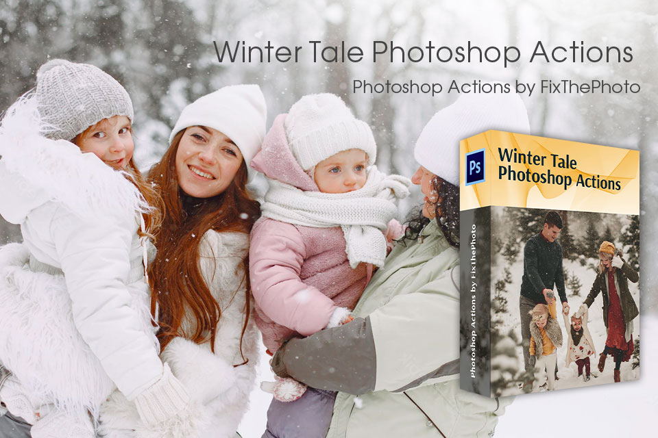 winter tale photoshop actions from fixthephoto