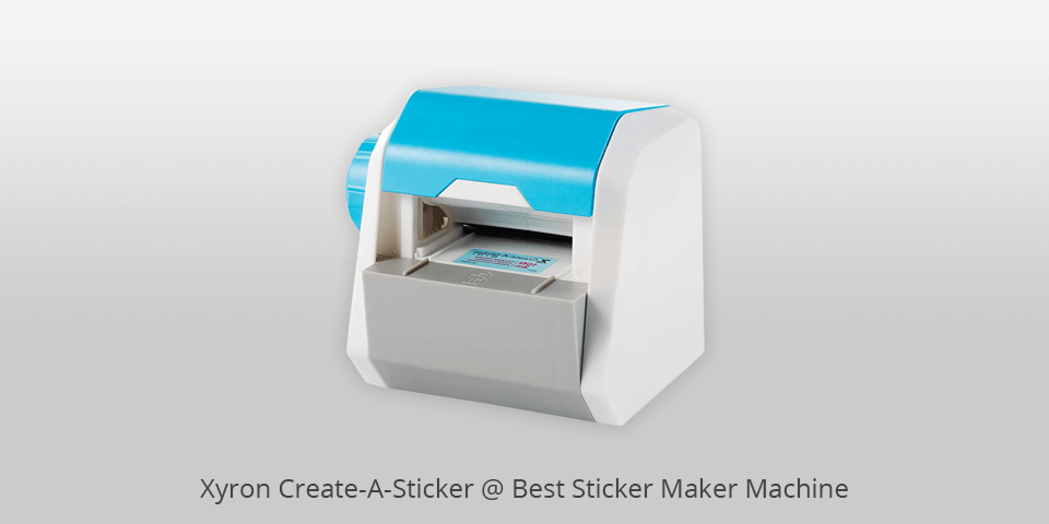 8 Best Sticker Machines 2019 