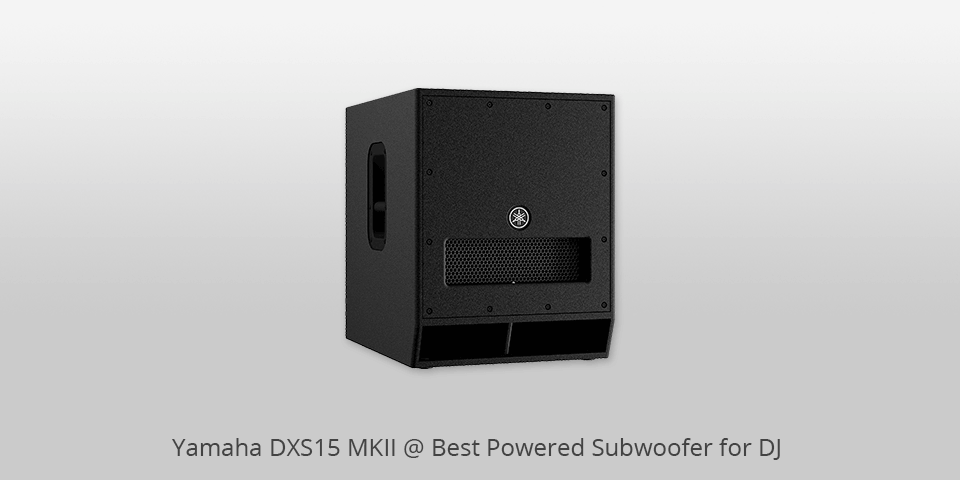 yamaha dxs15 mkii powered subwoofers for dj