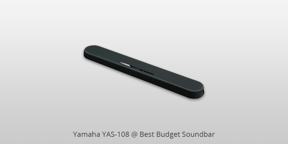 yamaha yas-108 budget soundbars