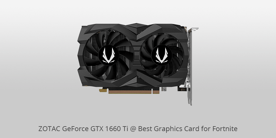 graphics card for fortnite zotac