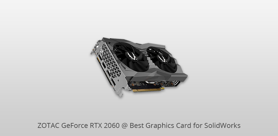 best graphics card for SolidWorks